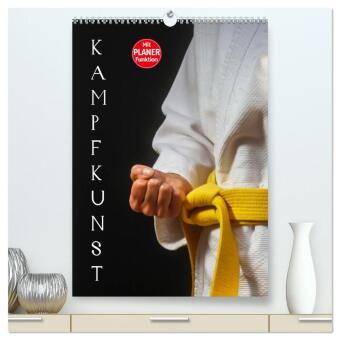 Kampfkunst (hochwertiger Premium Wandkalender 2024 DIN A2 hoch), Kunstdruck in Hochglanz