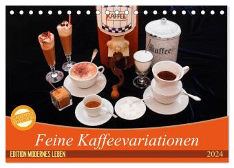 Feine Kaffeevariationen (Tischkalender 2024 DIN A5 quer), CALVENDO Monatskalender
