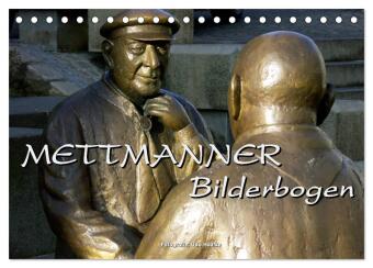 Mettmanner Bilderbogen 2024 (Tischkalender 2024 DIN A5 quer), CALVENDO Monatskalender