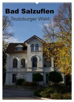 Bad Salzuflen - Teutoburger Wald (Wandkalender 2024 DIN A2 hoch), CALVENDO Monatskalender