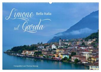 Limone sul Garda - Bella Italia (Wandkalender 2024 DIN A2 quer), CALVENDO Monatskalender