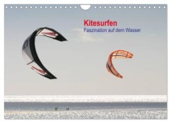 Kitesurfen - Faszination auf dem Wasser (Wandkalender 2024 DIN A4 quer), CALVENDO Monatskalender
