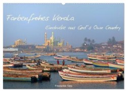Farbenfrohes Kerala - Eindrücke aus God´s Own Country (Wandkalender 2024 DIN A2 quer), CALVENDO Monatskalender