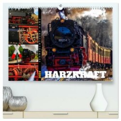 HARZKRAFT - SEHNSUCHTSORT HARZ (hochwertiger Premium Wandkalender 2024 DIN A2 quer), Kunstdruck in Hochglanz
