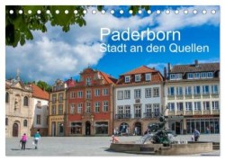 PADERBORN - Stadt an den Quellen (Tischkalender 2024 DIN A5 quer), CALVENDO Monatskalender