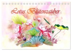 Lotus Blütenzauber (Tischkalender 2024 DIN A5 quer), CALVENDO Monatskalender