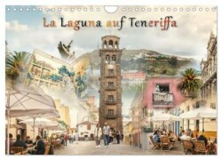 La Laguna auf Teneriffa (Wandkalender 2025 DIN A4 quer), CALVENDO Monatskalender