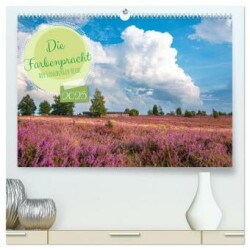 Die Farbenpracht der Lüneburger Heide (hochwertiger Premium Wandkalender 2025 DIN A2 quer), Kunstdruck in Hochglanz