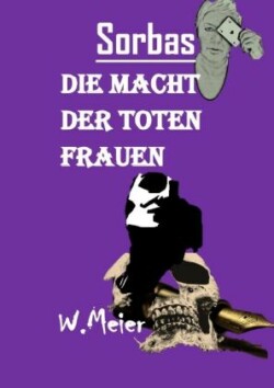 DIE MACHT DER TOTEN FRAUEN