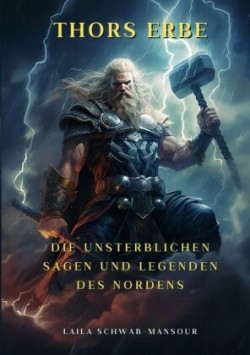 Thors Erbe