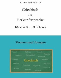 Griechisch als Herkunftssprache für die 8. u. 9.  Klasse