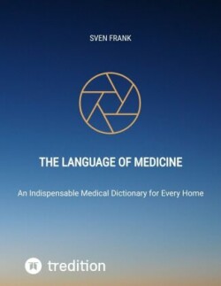 The Language of Medicine