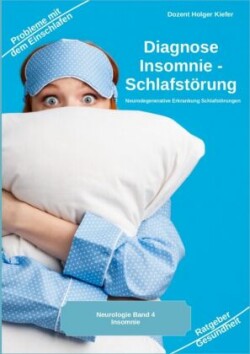 Diagnose Insomnie - Schlafstörung