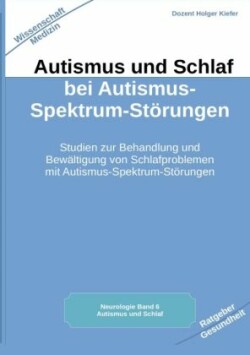 Autismus und Schlaf bei Autismus-Spektrum-Störungen