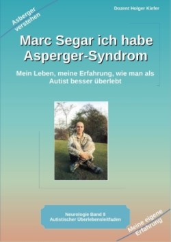 Marc Segar ich habe Asperger-Syndrom