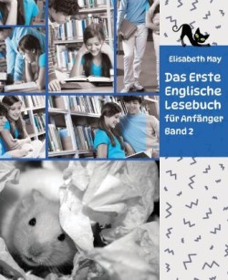 Lerne Englische Sprache mit dem Buch Das Erste Englische Lesebuch für Anfänger Band 2