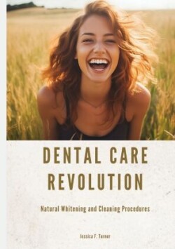 Dental Care Revolution