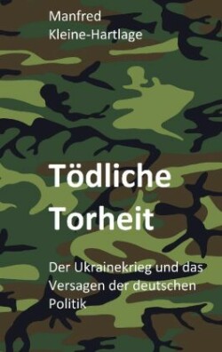 Tödliche Torheit