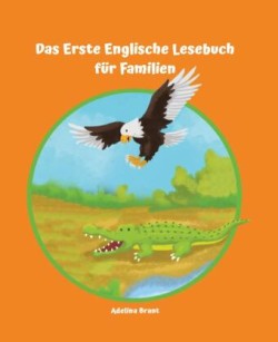 Lerne Englisch am einfachsten mit dem Buch Das Erste Englische Lesebuch für Familien