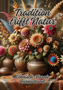 Tradition trifft Natur