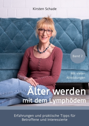 Älter werden mit dem Lymphödem