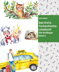 Das Erste Tschechische Lesebuch  für Anfänger Band 2