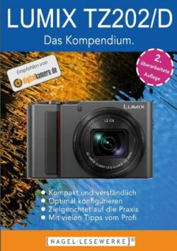 LUMIX TZ202/D - Das Kompendium.