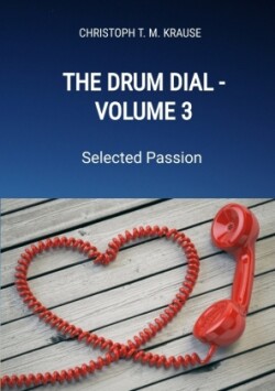 The Drum Dial - Volume 3