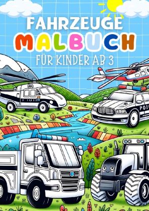 Fahrzeuge Malbuch für Kinder ab 3 Jahre   Kinderbuch