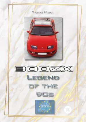 300 ZX - Legend of the 90s