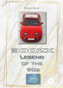 300 ZX - Legend of the 90s