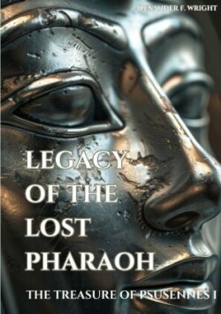 Legacy of the Lost Pharaoh