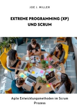 Extreme Programming (XP) und Scrum