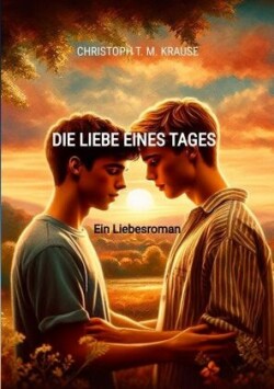 Die Liebe eines Tages