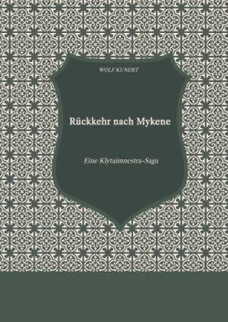 Rückkehr nach Mykene