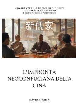 L'impronta Neoconfuciana della Cina