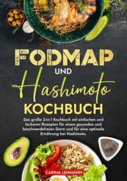 Fodmap und Hashimoto Kochbuch