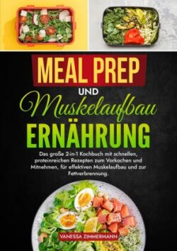 Meal Prep und Muskelaufbau Ernährung