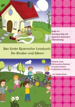 Das Erste Spanische Lesebuch für Kinder und Eltern