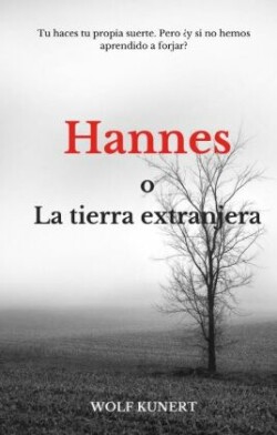 Hannes o la tierra extranjera