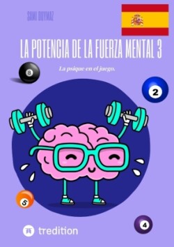 La potencia de la fuerza mental 3