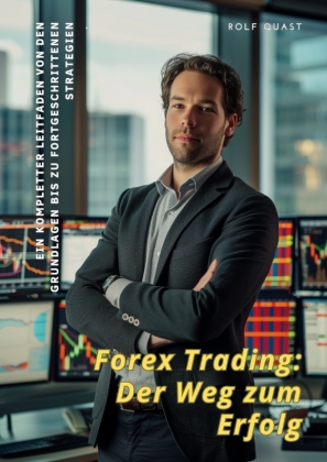 Forex Trading:  Der Weg zum Erfolg