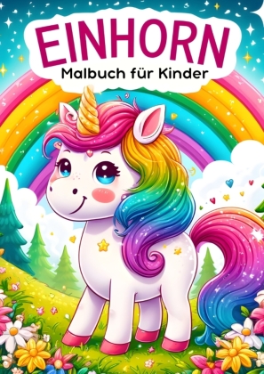 Einhorn Malbuch für Kinder   Kinderbuch