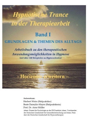 Hypnotische Trance in der Therapiearbeit