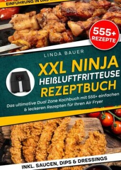 XXL Ninja Heißluftfritteuse Rezeptbuch