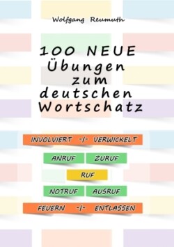 100 neue Übungen zum deutschen Wortschatz