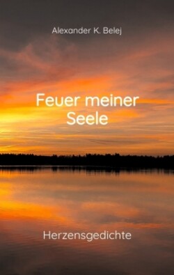 Feuer meiner Seele