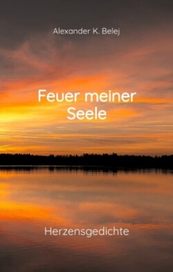 Feuer meiner Seele