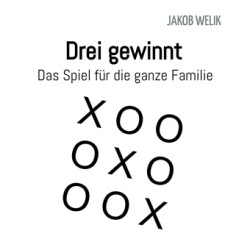 Drei gewinnt - Das Spiel für die ganze Familie