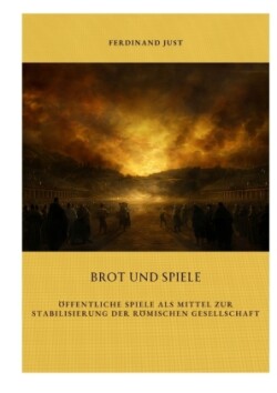 Brot und Spiele